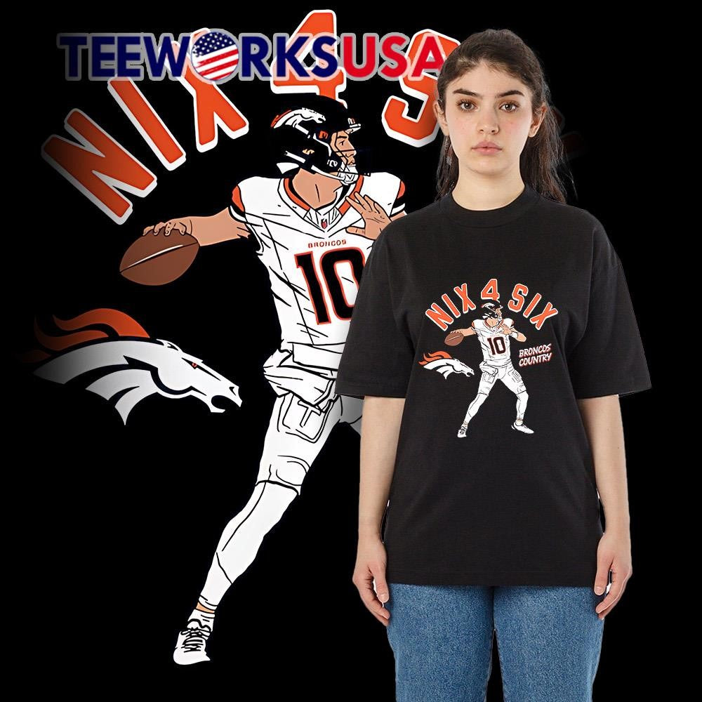 Nix 4 Six Broncos Country Bo - Adult & Kids T-Shirts, Sweatshirts & Hoodies apparel design preview 1