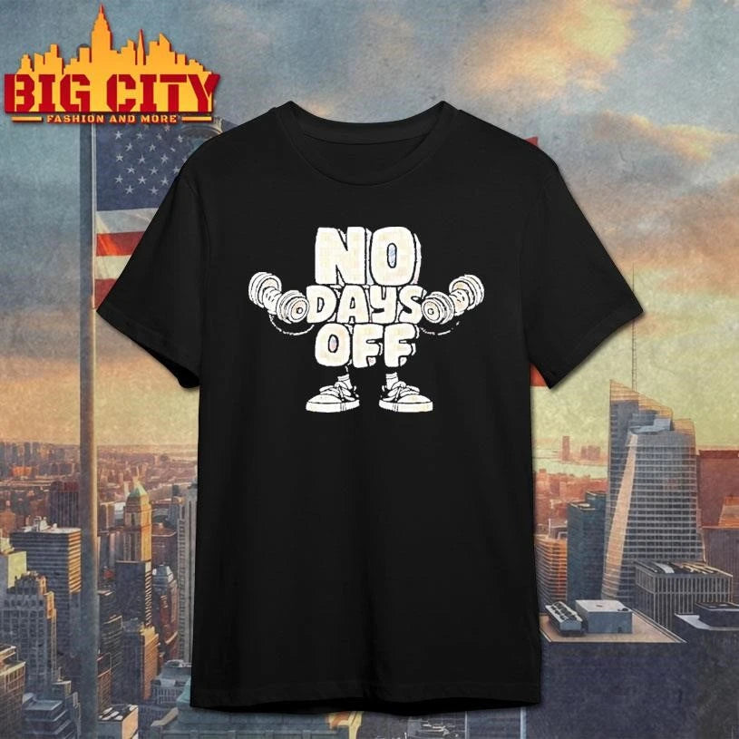 No Days Off Lifting Weightlifting Graphic - Adult & Kids T-Shirts, Sweatshirts & Hoodies apparel design preview 1