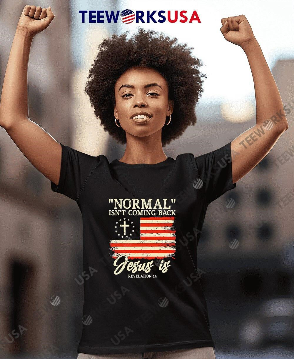 Normal isn't coming back Jesus is - Adult & Kids T-Shirts, Sweatshirts & Hoodies apparel design preview 8