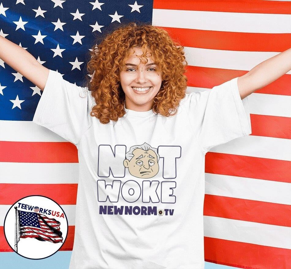 Not woke newnorm tv - Adult & Kids T-Shirts, Sweatshirts & Hoodies apparel design preview 4