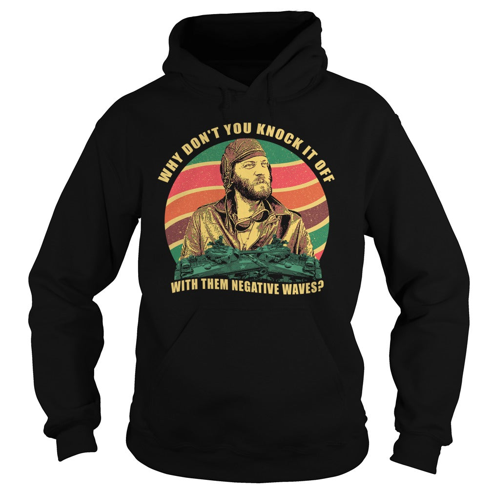 Oddball Why Don't You Knock It Off With Them Negative - Adult & Kids T-Shirts, Sweatshirts & Hoodies apparel design preview 4