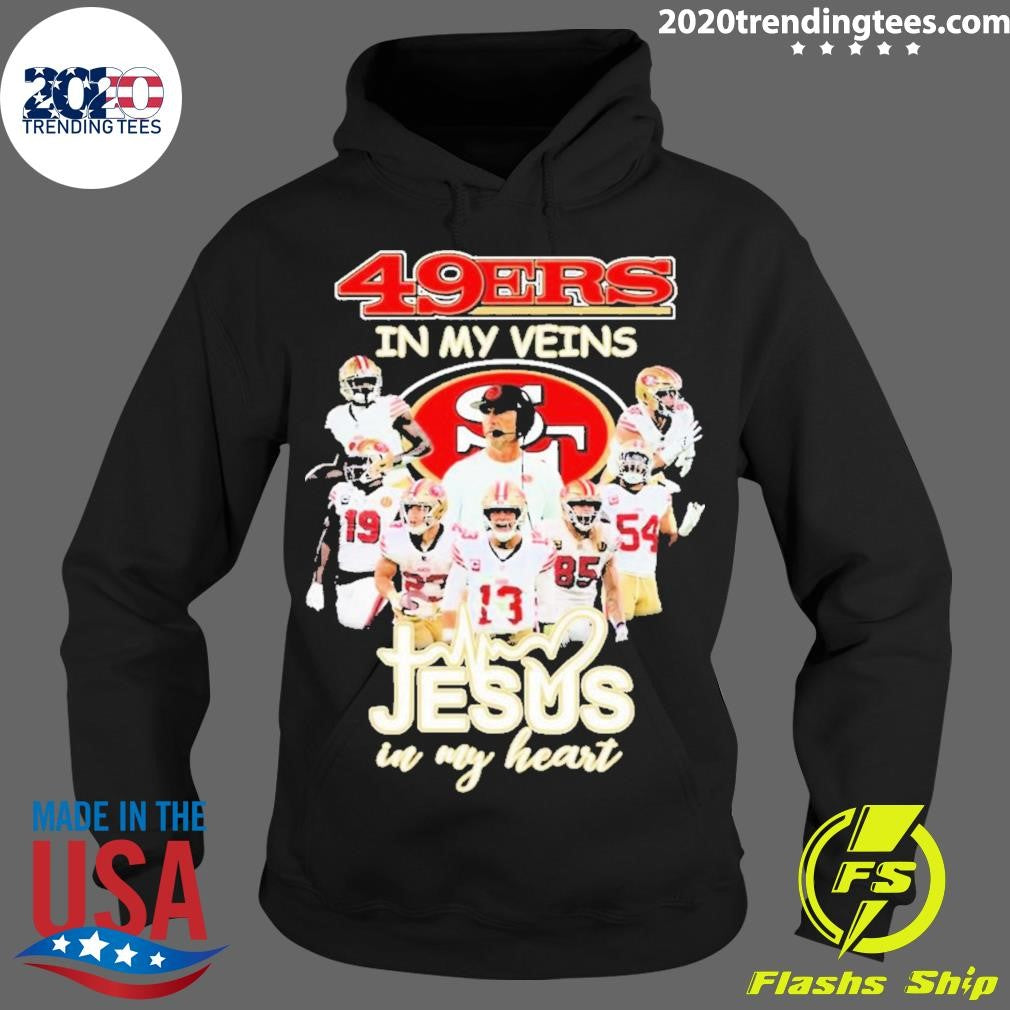 Official 2023 49ers In My Veins Jesus Heart - Adult & Kids T-Shirts, Sweatshirts & Hoodies apparel design preview 2