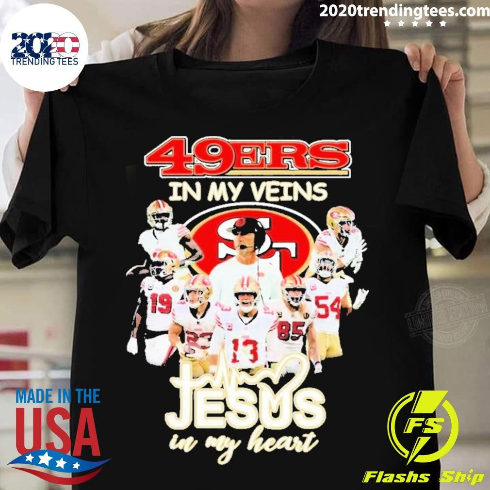Official 2023 49ers In My Veins Jesus Heart - Adult & Kids T-Shirts, Sweatshirts & Hoodies apparel design preview 1