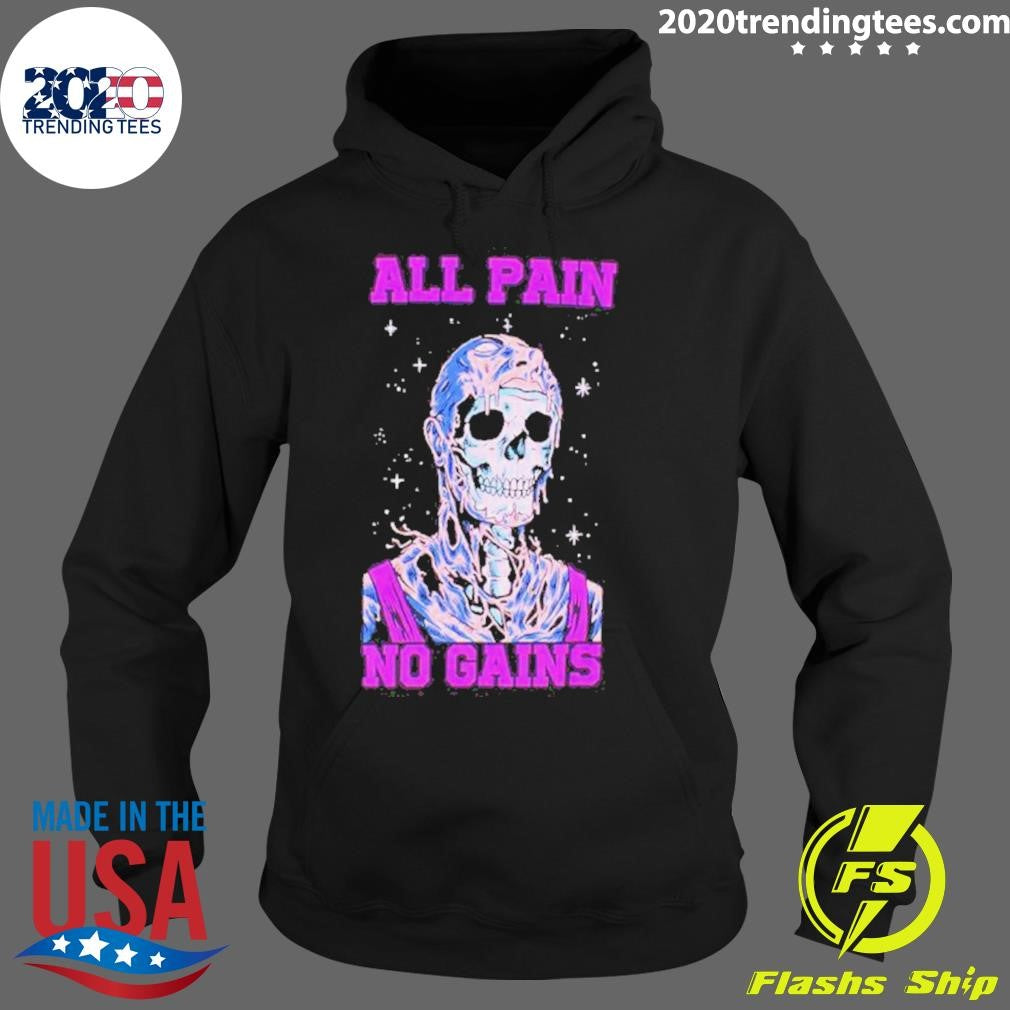 Official All Pain No Gains - Adult & Kids T-Shirts, Sweatshirts & Hoodies apparel design preview 2