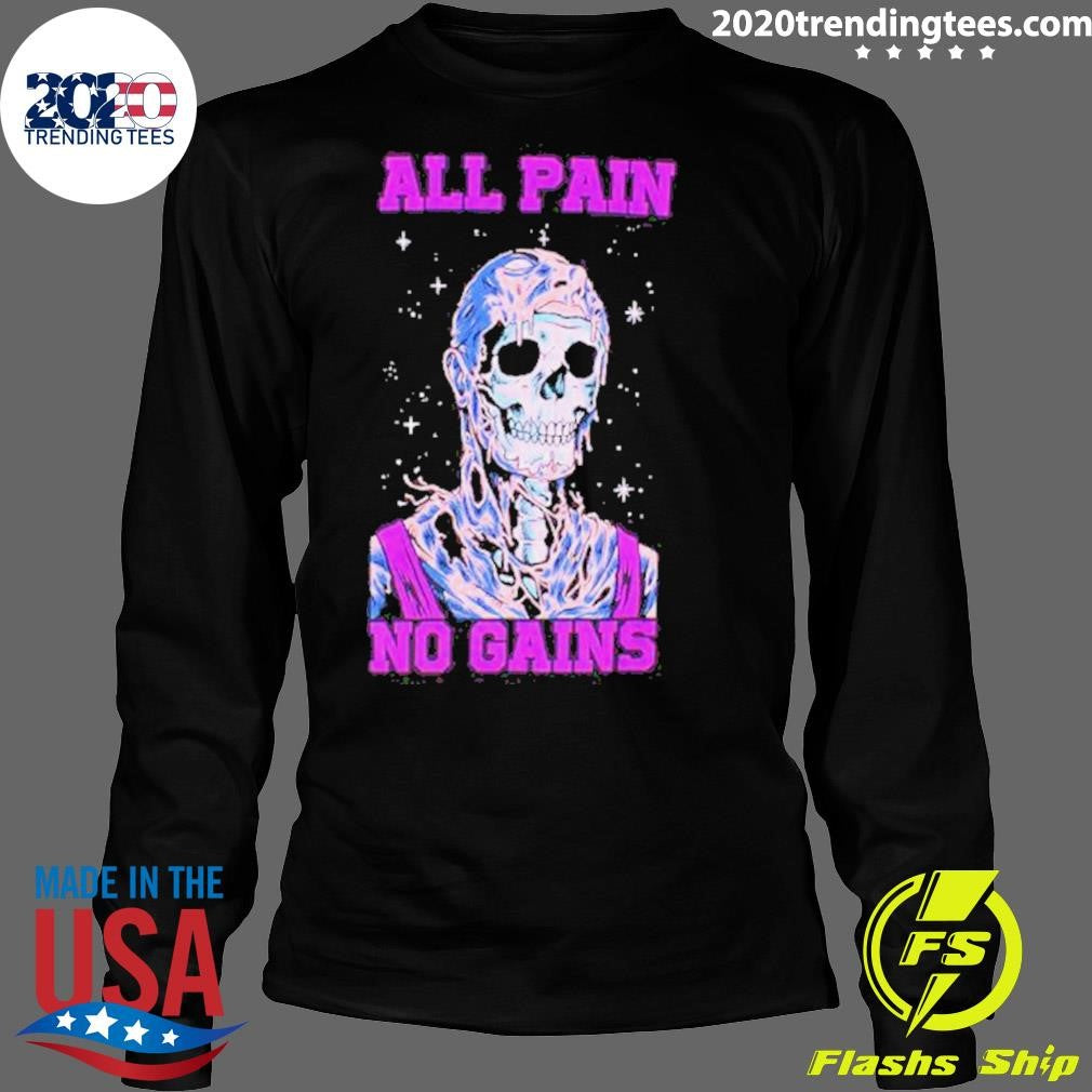 Official All Pain No Gains - Adult & Kids T-Shirts, Sweatshirts & Hoodies apparel design preview 4