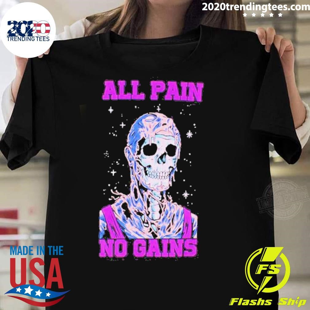 Official All Pain No Gains - Adult & Kids T-Shirts, Sweatshirts & Hoodies apparel design preview 1