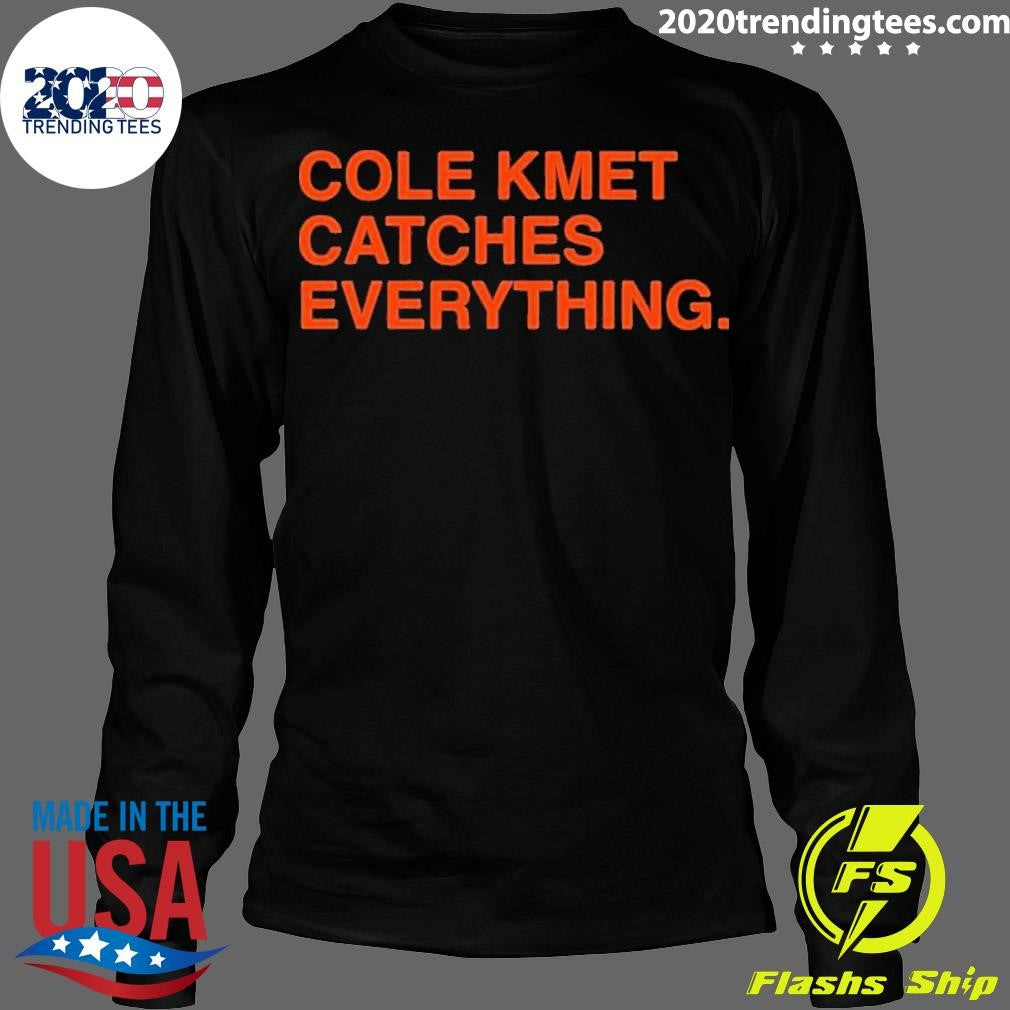 Official Cole Kmet Catches Everything - Adult & Kids T-Shirts, Sweatshirts & Hoodies apparel design preview 4