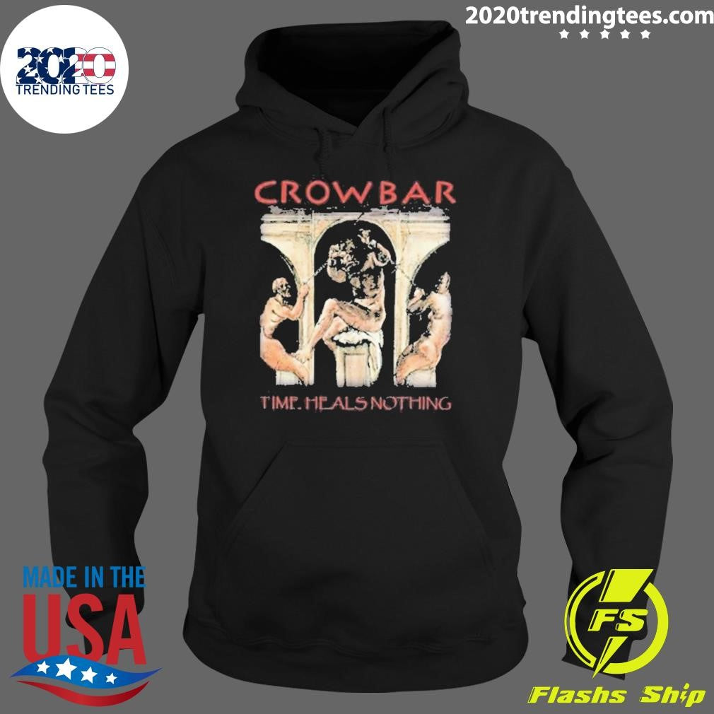 Official Crowbar Time Heals Nothing 2024 - Adult & Kids T-Shirts, Sweatshirts & Hoodies apparel design preview 2