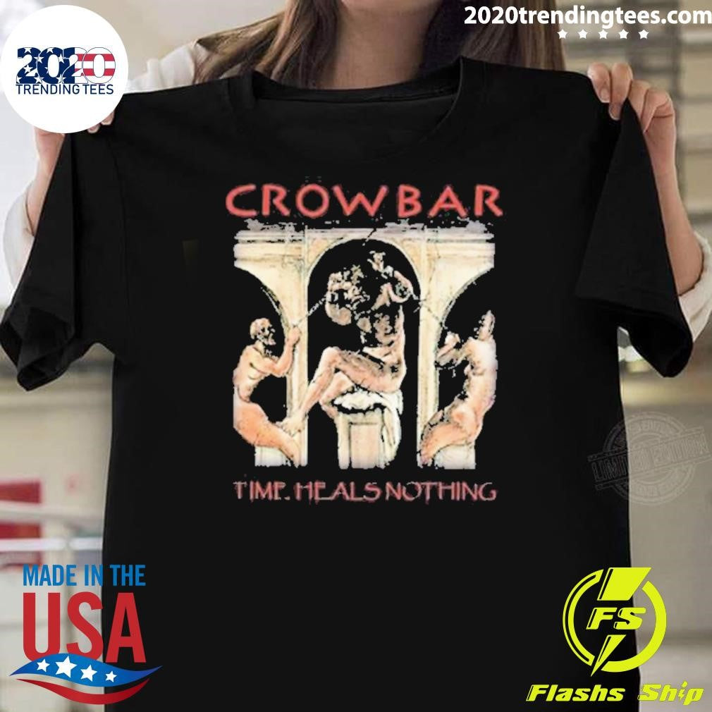 Official Crowbar Time Heals Nothing 2024 - Adult & Kids T-Shirts, Sweatshirts & Hoodies apparel design preview 1
