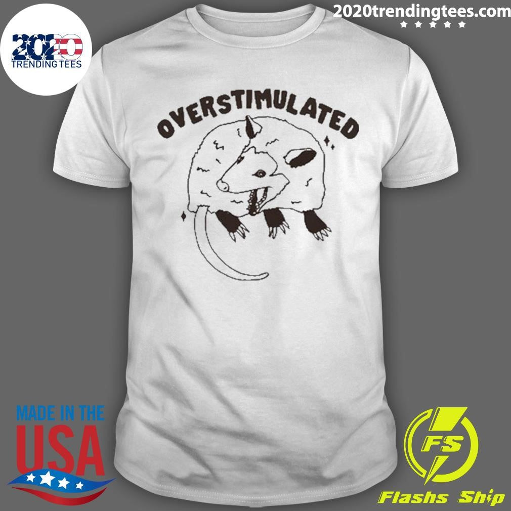 Official Gotfunny Overstimulated - Adult & Kids T-Shirts, Sweatshirts & Hoodies apparel design preview 1