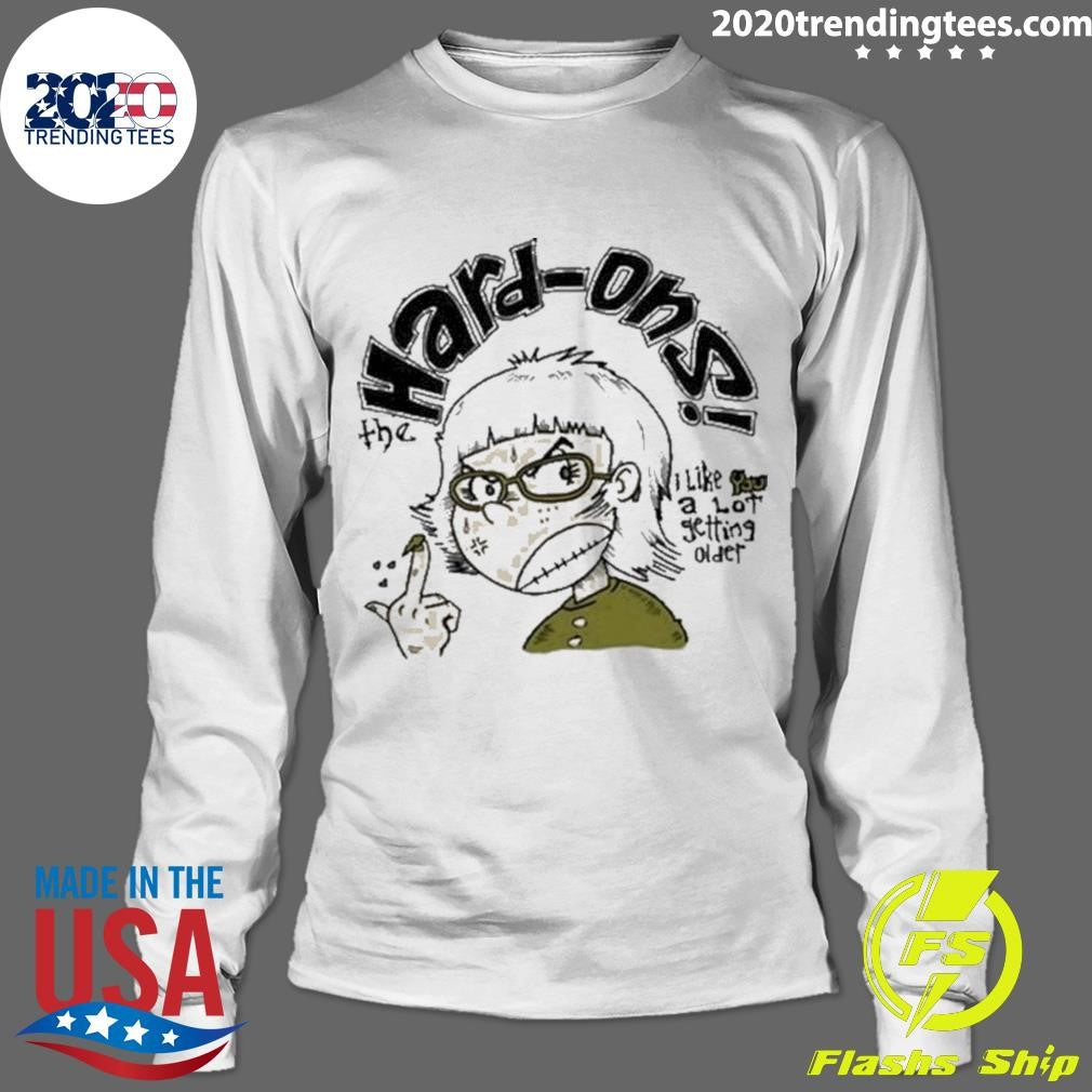Official Hard-Ons I Like You A Lot Getting Older New - Adult & Kids T-Shirts, Sweatshirts & Hoodies apparel design preview 4