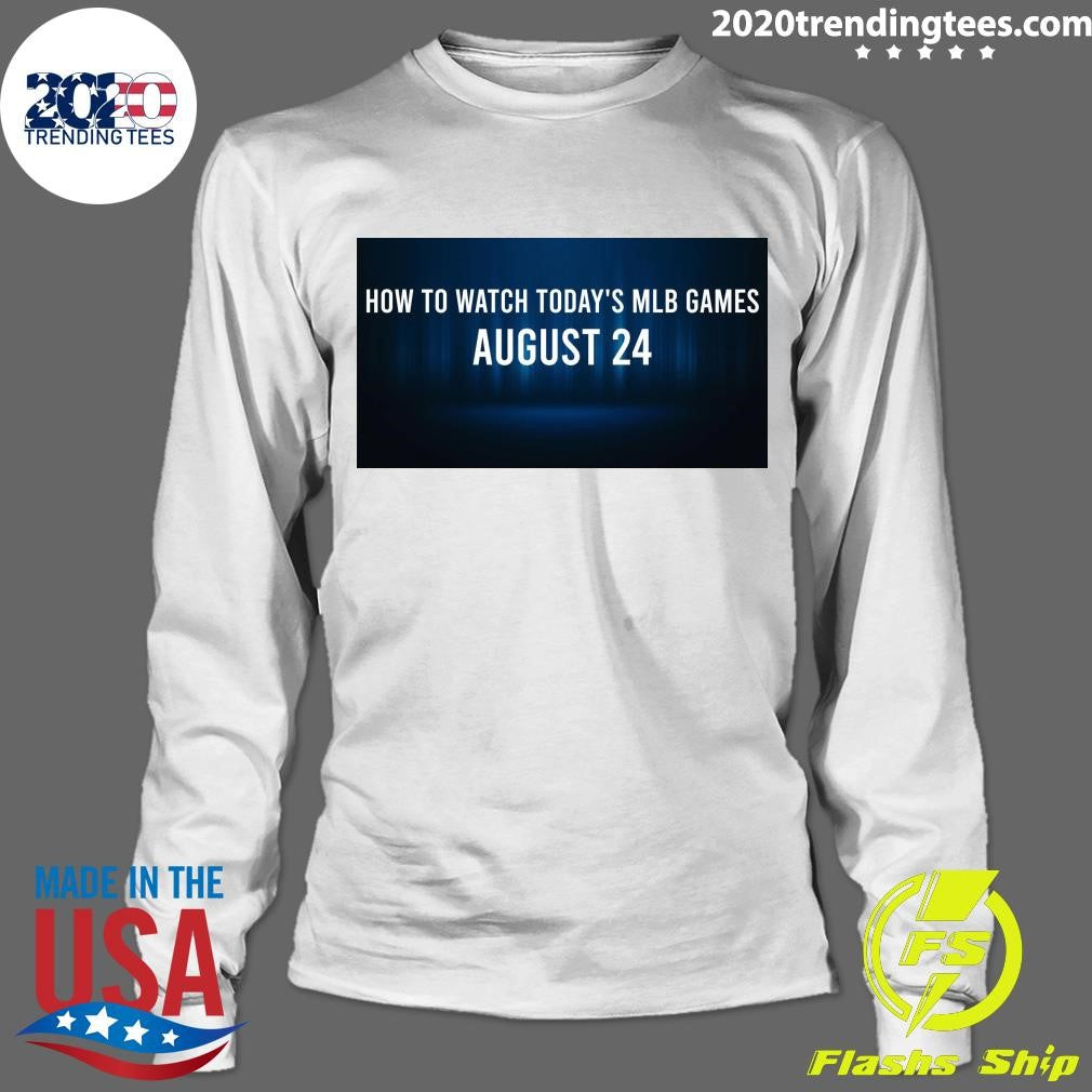 Official How to Watch MLB Baseball on Saturday, - Adult & Kids T-Shirts, Sweatshirts & Hoodies apparel design preview 4