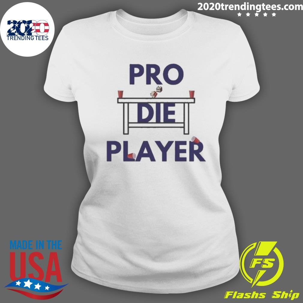 Official Pro Die Player - Adult & Kids T-Shirts, Sweatshirts & Hoodies apparel design preview 3
