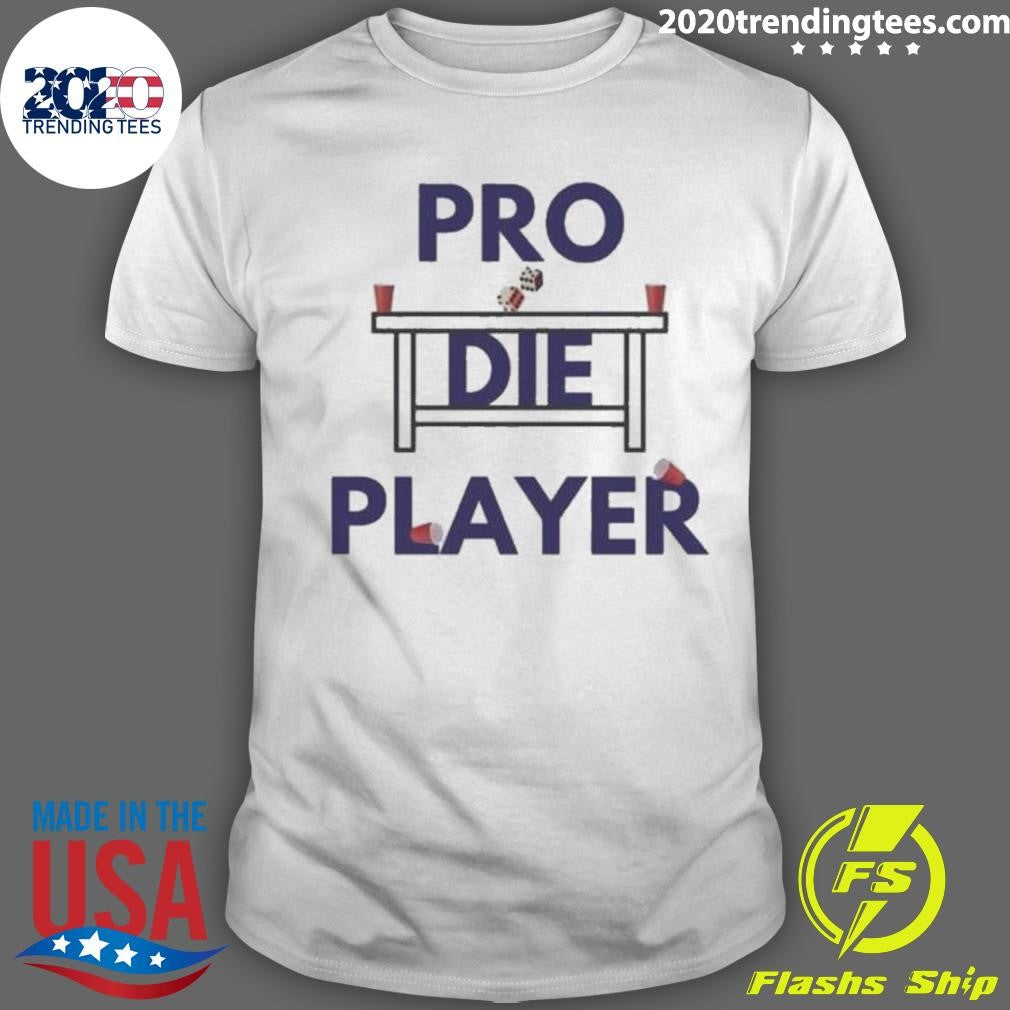 Official Pro Die Player - Adult & Kids T-Shirts, Sweatshirts & Hoodies apparel design preview 1
