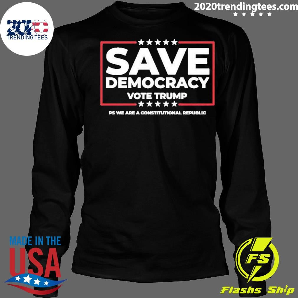 Official Save Democracy Vote Trump - Adult & Kids T-Shirts, Sweatshirts & Hoodies apparel design preview 4