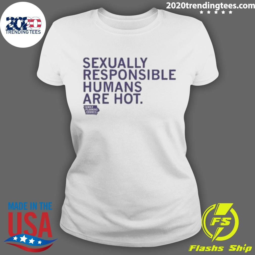 Official Sexually Responsible Humans Are Hot - Adult & Kids T-Shirts, Sweatshirts & Hoodies apparel design preview 3