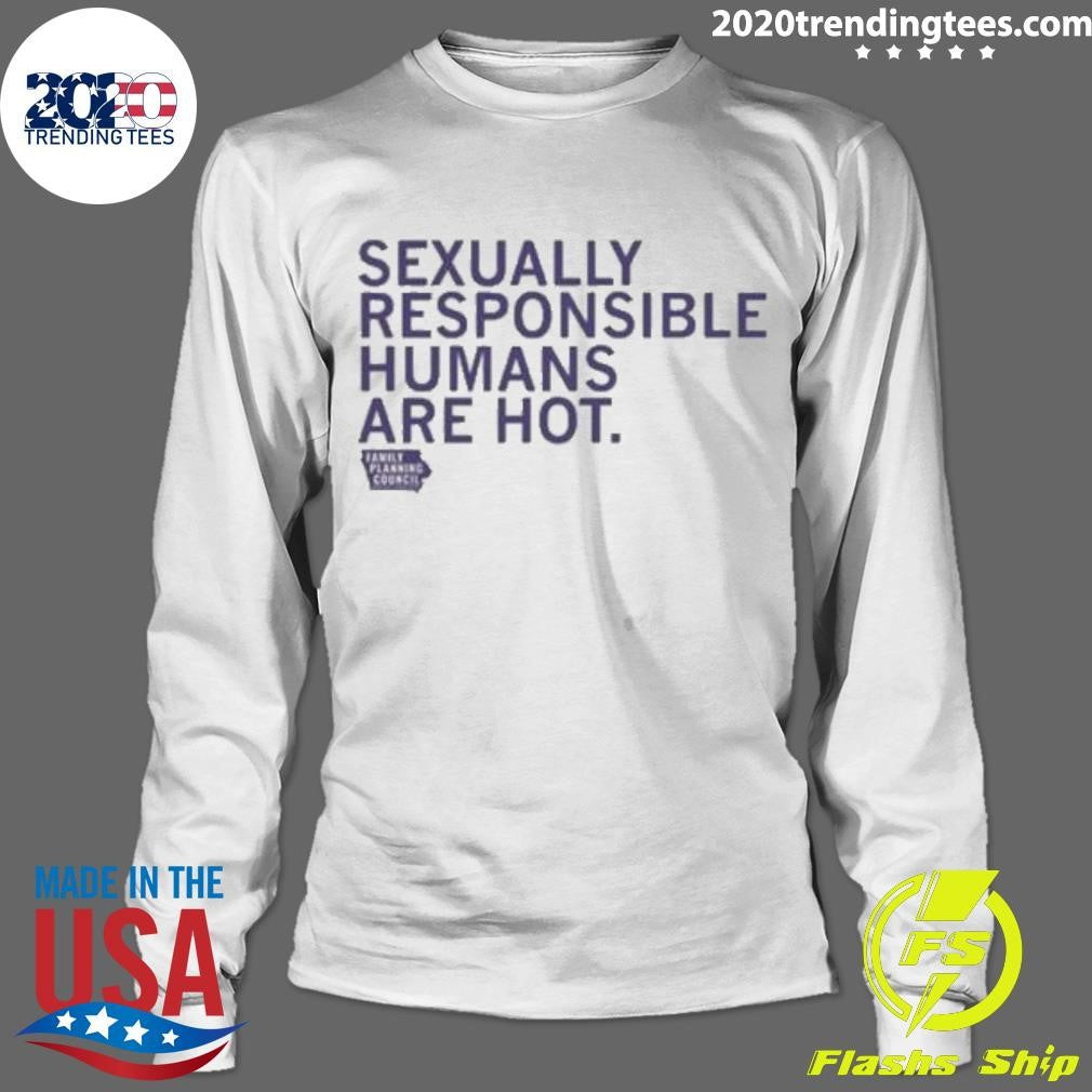 Official Sexually Responsible Humans Are Hot - Adult & Kids T-Shirts, Sweatshirts & Hoodies apparel design preview 4
