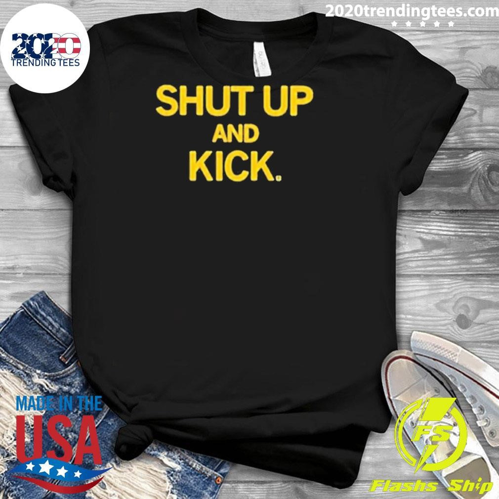 Official Shut Up And Kick - Adult & Kids T-Shirts, Sweatshirts & Hoodies apparel design preview 3