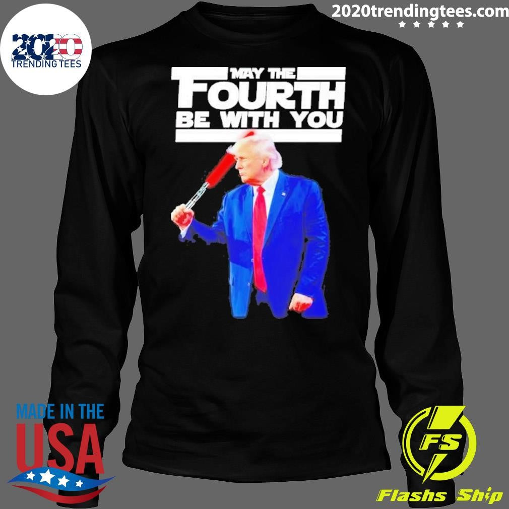 Official Trump May The Fourth Be With You - Adult & Kids T-Shirts, Sweatshirts & Hoodies apparel design preview 4