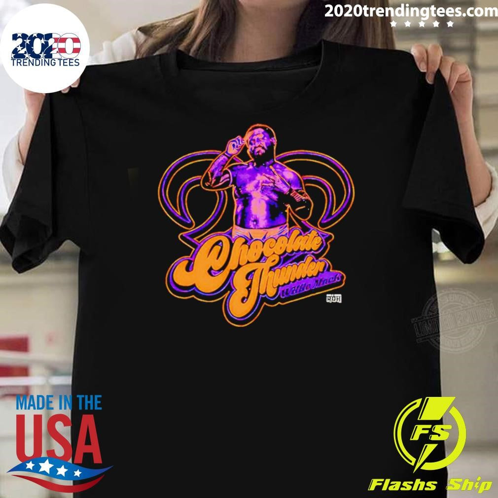 Official Willie Mack Chocolate Thunder - Adult & Kids T-Shirts, Sweatshirts & Hoodies apparel design preview 1
