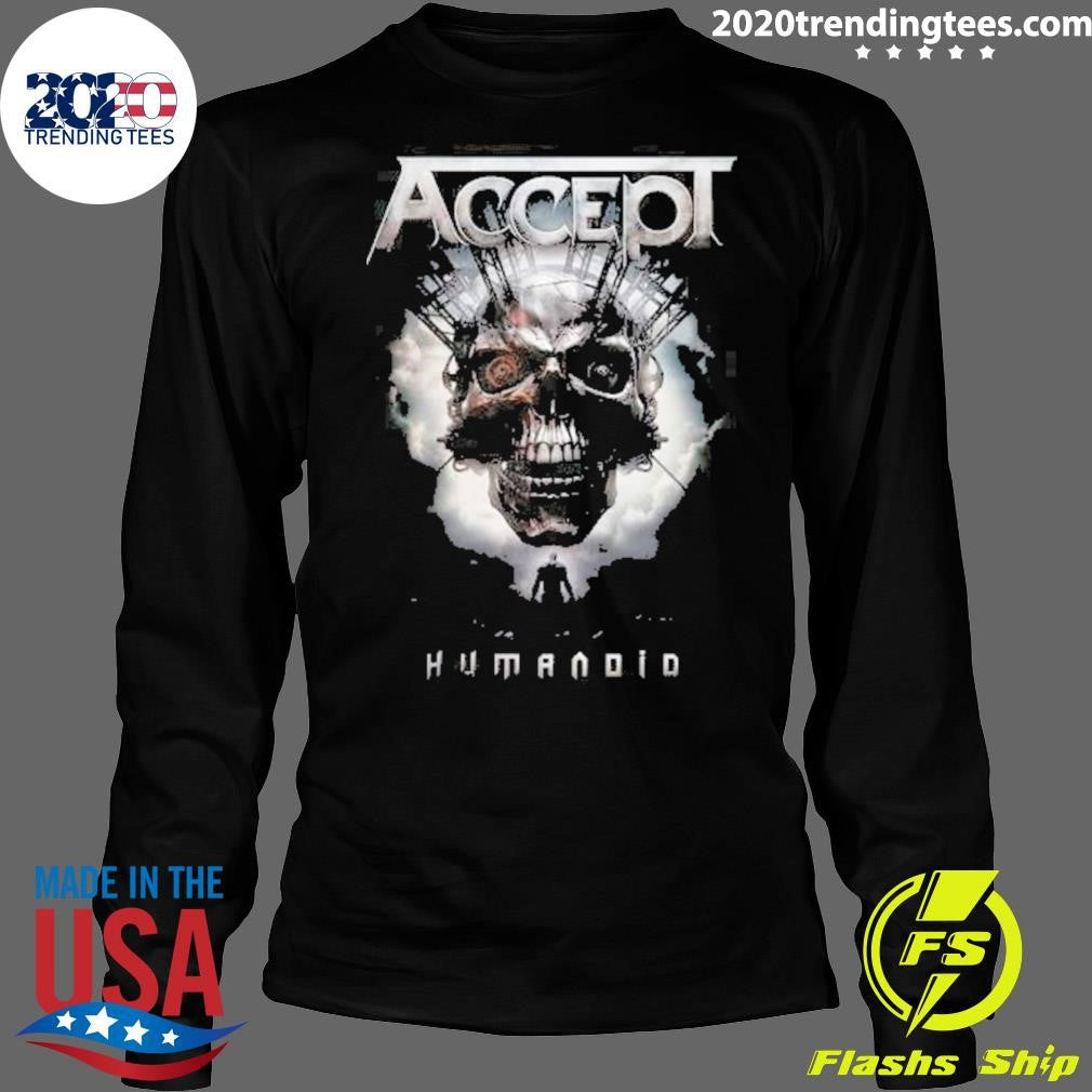 Official accept Humanoid - Adult & Kids T-Shirts, Sweatshirts & Hoodies apparel design preview 4