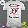 Official gotfunny Albuqueerque New Methico - Adult & Kids T-Shirts, Sweatshirts & Hoodies apparel design preview 1