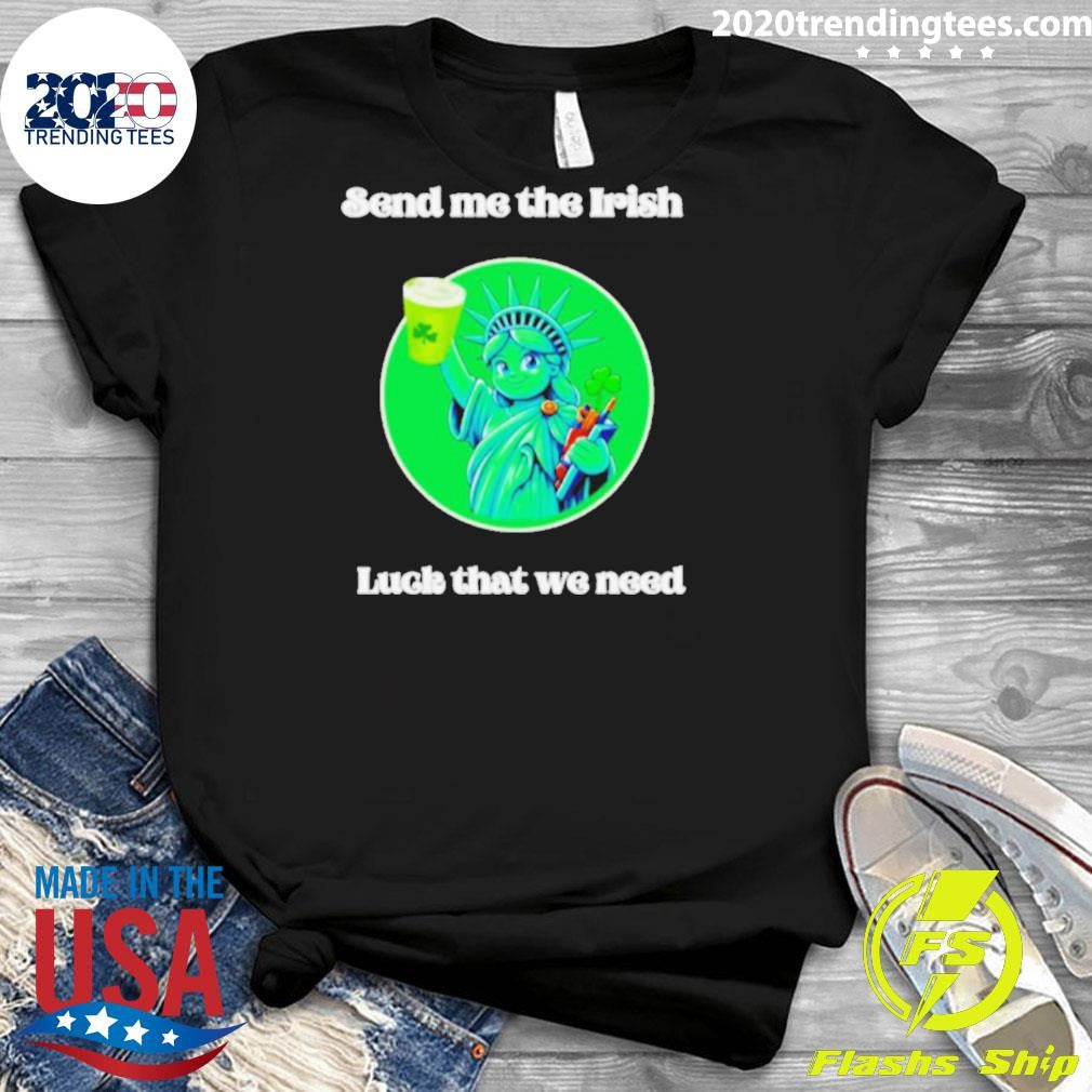 Official happy St Patrick Day Send Me The Irish Luck - Adult & Kids T-Shirts, Sweatshirts & Hoodies apparel design preview 3