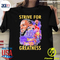 Official lebron James Strive For Greatness 40k Points - Adult & Kids T-Shirts, Sweatshirts & Hoodies apparel design preview 1
