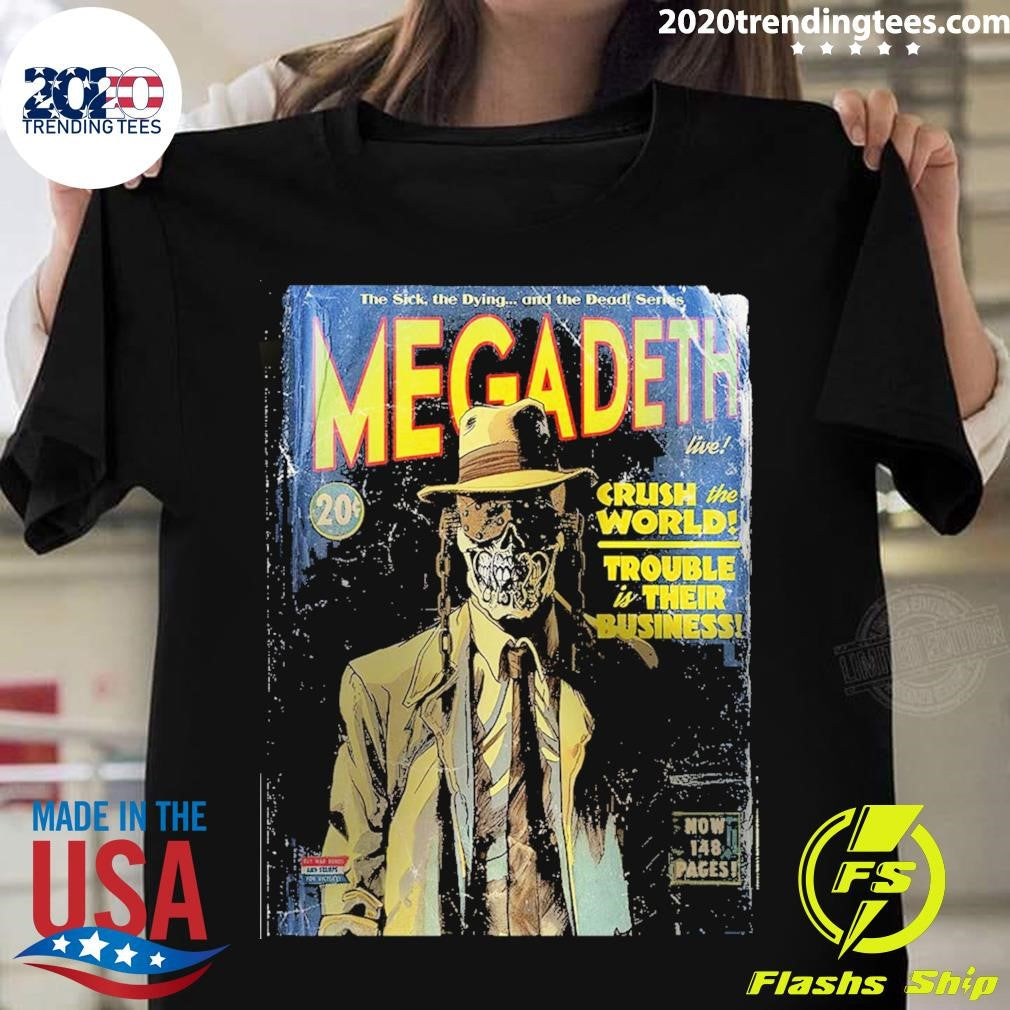 Official megadeth Crush The World Tour Trouble Is - Adult & Kids T-Shirts, Sweatshirts & Hoodies apparel design preview 1