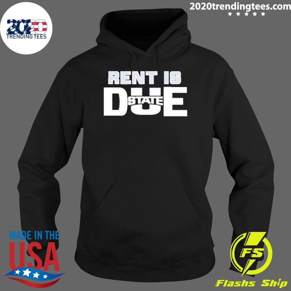 Official rent Is Due State - Adult & Kids T-Shirts, Sweatshirts & Hoodies apparel design preview 2