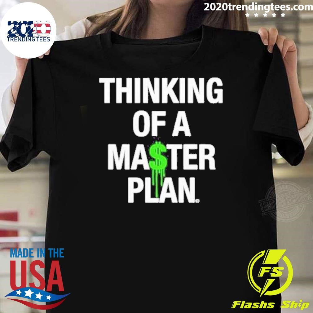 Official thinking of a Master Plan - Adult & Kids T-Shirts, Sweatshirts & Hoodies apparel design preview 1