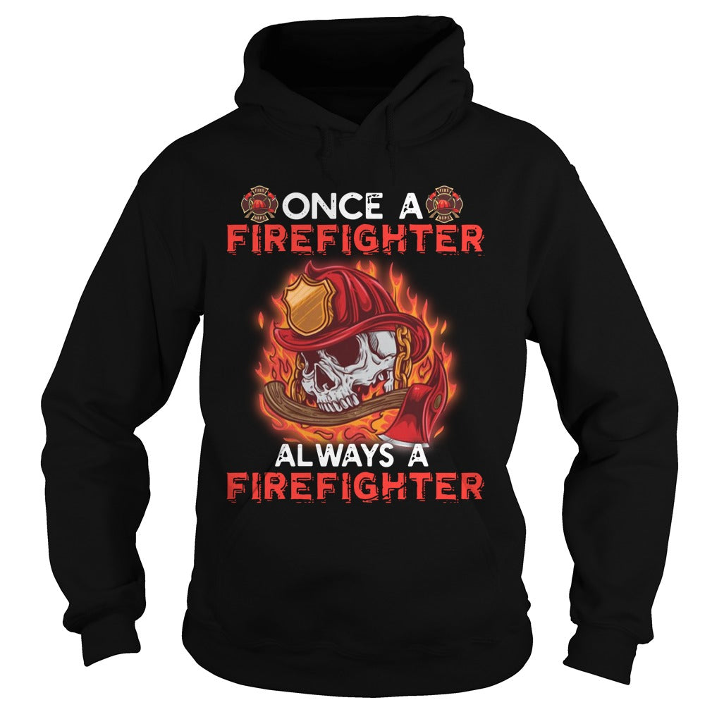 Once A Firefighter Always - Adult & Kids T-Shirts, Sweatshirts & Hoodies apparel design preview 4