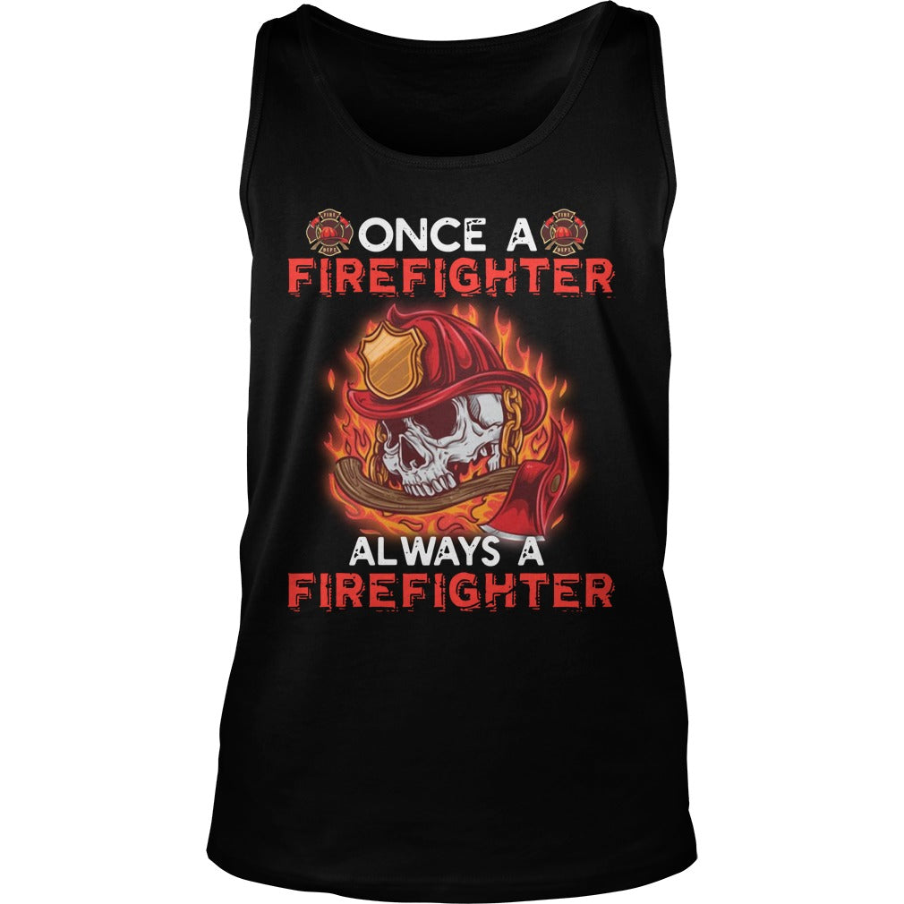 Once A Firefighter Always - Adult & Kids T-Shirts, Sweatshirts & Hoodies apparel design preview 3
