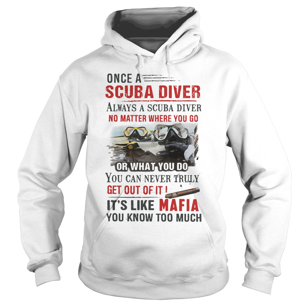 Once A Scuba Diver Always No Matter Where You Go - Adult & Kids T-Shirts, Sweatshirts & Hoodies apparel design preview 4
