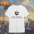 Only You Can Prevent Communism Smokey Bear - Adult & Kids T-Shirts, Sweatshirts & Hoodies apparel design preview 1