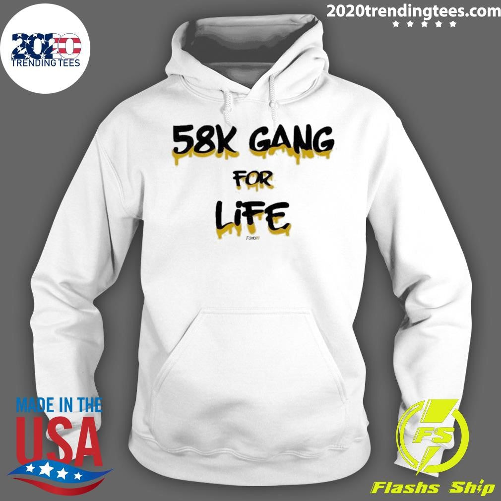 Original 58k Gang For Life - Adult & Kids T-Shirts, Sweatshirts & Hoodies apparel design preview 2