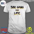 Original 58k Gang For Life - Adult & Kids T-Shirts, Sweatshirts & Hoodies apparel design preview 1