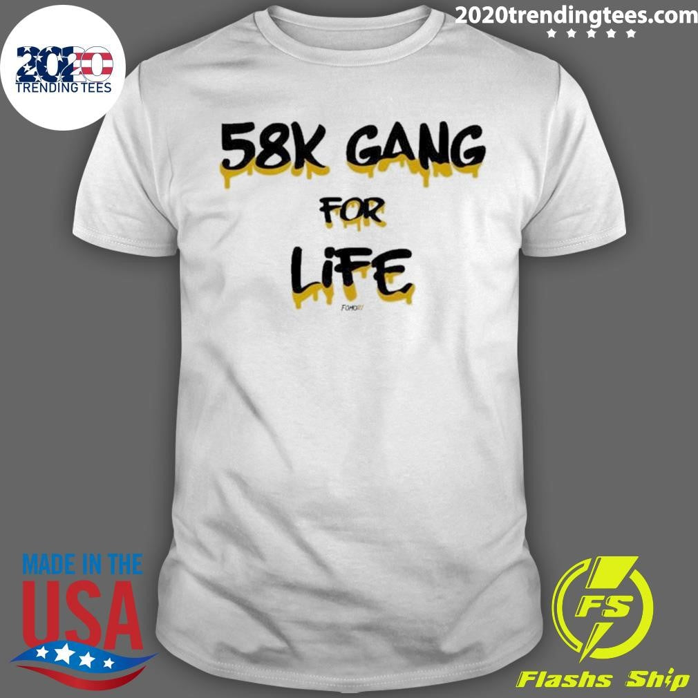 Original 58k Gang For Life - Adult & Kids T-Shirts, Sweatshirts & Hoodies apparel design preview 1