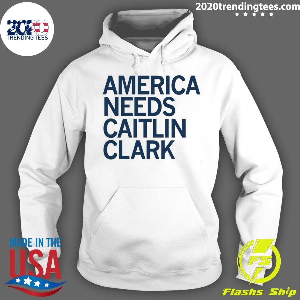 Original America Needs Caitlin Clark - Adult & Kids T-Shirts, Sweatshirts & Hoodies apparel design preview 2