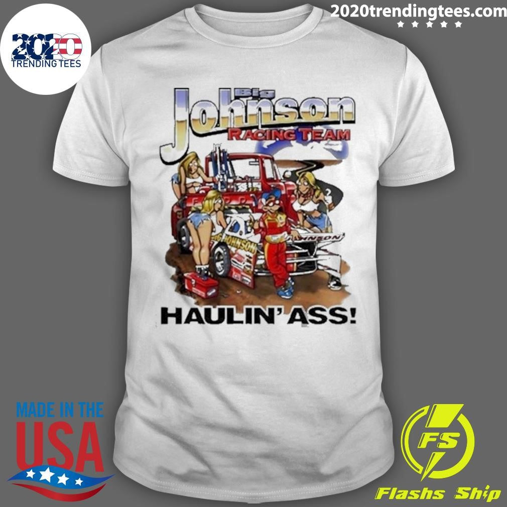 Original Big Johnson Racing Team - Adult & Kids T-Shirts, Sweatshirts & Hoodies apparel design preview 1