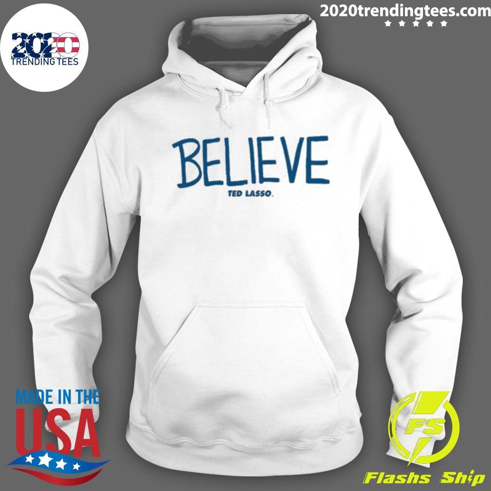Original Cam Heyward Ted Lasso Believe - Adult & Kids T-Shirts, Sweatshirts & Hoodies apparel design preview 2