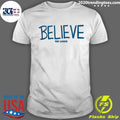 Original Cam Heyward Ted Lasso Believe - Adult & Kids T-Shirts, Sweatshirts & Hoodies apparel design preview 1