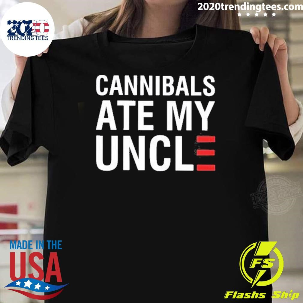 Original Cannibals Ate My Uncle - Adult & Kids T-Shirts, Sweatshirts & Hoodies apparel design preview 1