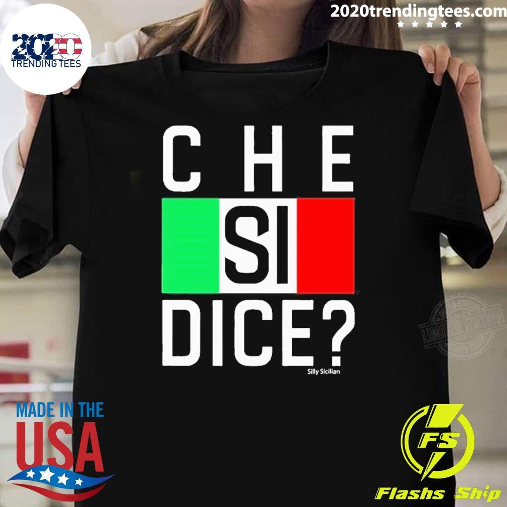 Original Che Si Dice Italian Whats Up Hows It Going - Adult & Kids T-Shirts, Sweatshirts & Hoodies apparel design preview 1