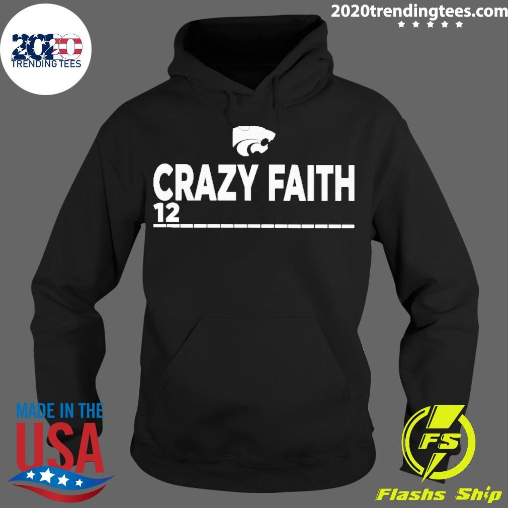 Original Crazy Faith 12 K-State - Adult & Kids T-Shirts, Sweatshirts & Hoodies apparel design preview 2