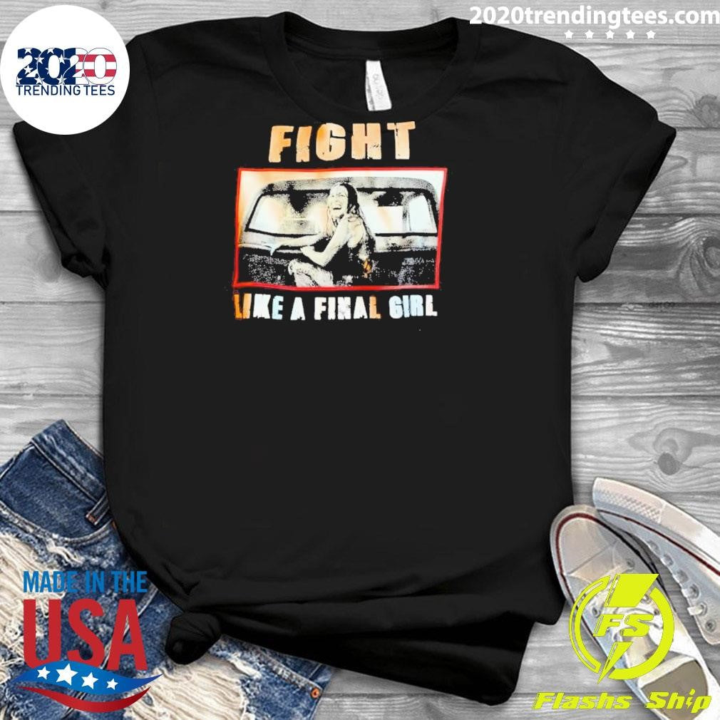 Original Fight Like A Final Girl - Adult & Kids T-Shirts, Sweatshirts & Hoodies apparel design preview 3