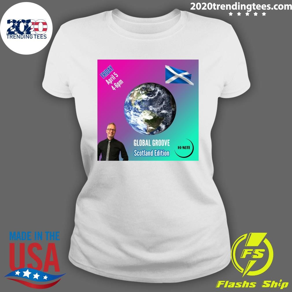 Original Global Groove Scotland Edition Friday April - Adult & Kids T-Shirts, Sweatshirts & Hoodies apparel design preview 3