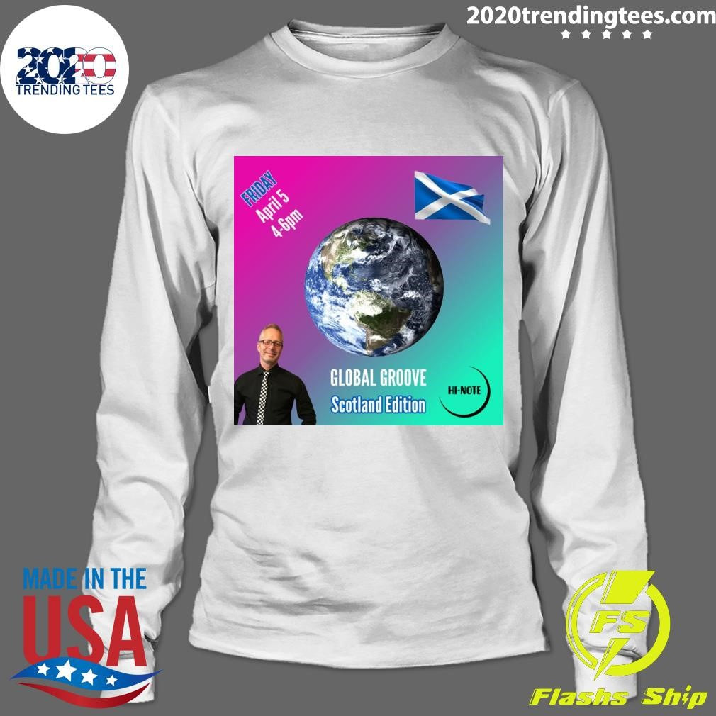 Original Global Groove Scotland Edition Friday April - Adult & Kids T-Shirts, Sweatshirts & Hoodies apparel design preview 4