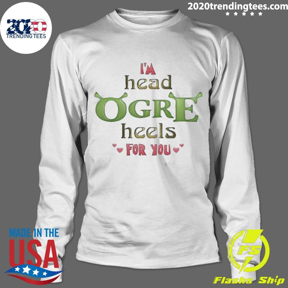 Original I'm Head Ogre Heels For You Valentine's - Adult & Kids T-Shirts, Sweatshirts & Hoodies apparel design preview 4