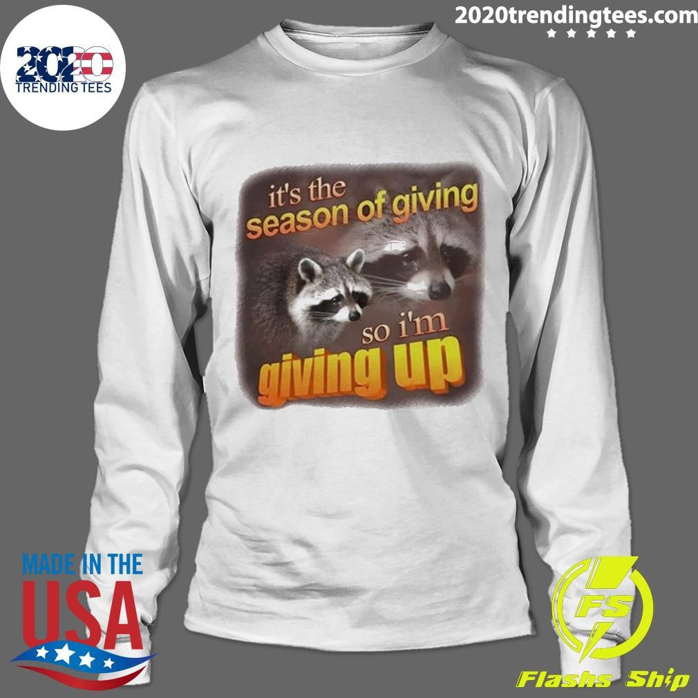 Original It's The Season Of Giving So I'm Up - Adult & Kids T-Shirts, Sweatshirts & Hoodies apparel design preview 4